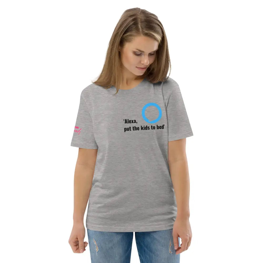 Alexa, put the kids to bed organic cotton t-shirt - Something Profound 