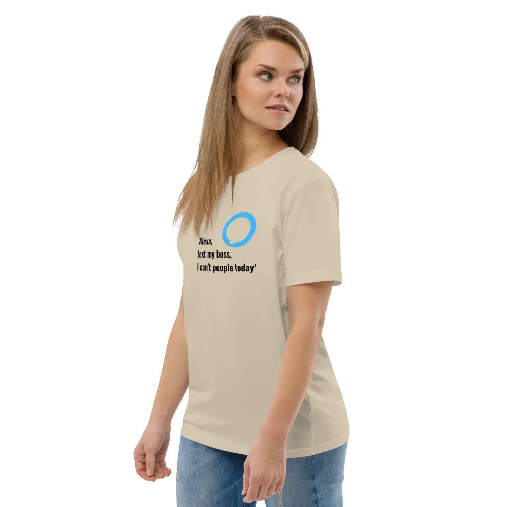 Alexa, text my boss organic cotton t-shirt - Something Profound 