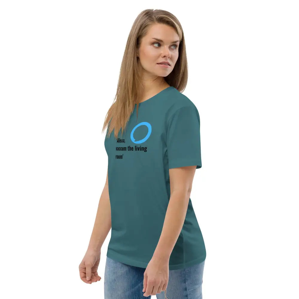 Alexa, vacuum the living room organic cotton t-shirt - Something Profound 