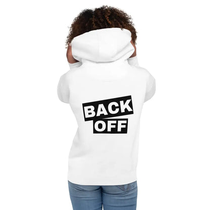 BACK OFF Unisex Hoodie - Something Profound 