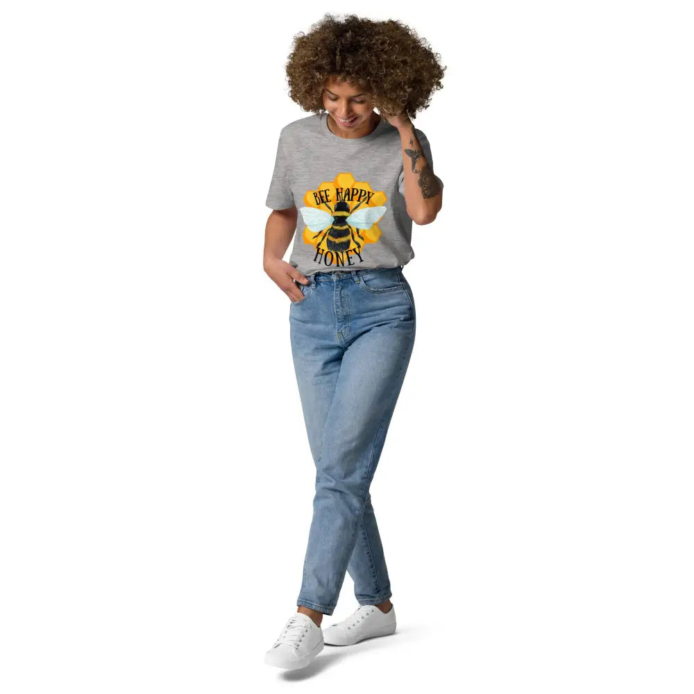 Bee happy honey Unisex organic cotton t-shirt - Something Profound 