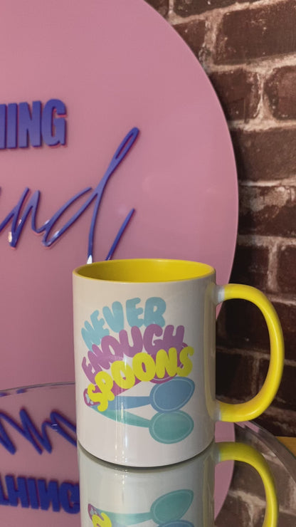 Never enough Spoons Mug for Invisible Illness - Neurodiverse