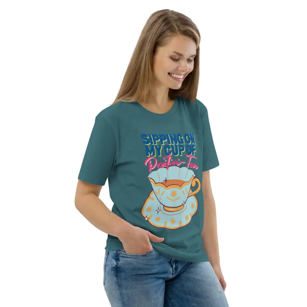 Sipping on my cup of positive-tea organic cotton t-shirt - Something Profound 