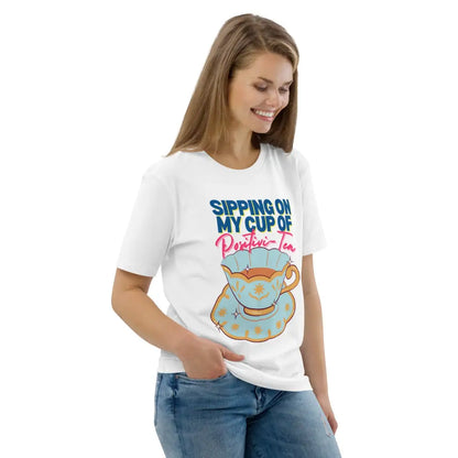 Sipping on my cup of positive-tea organic cotton t-shirt - Something Profound 