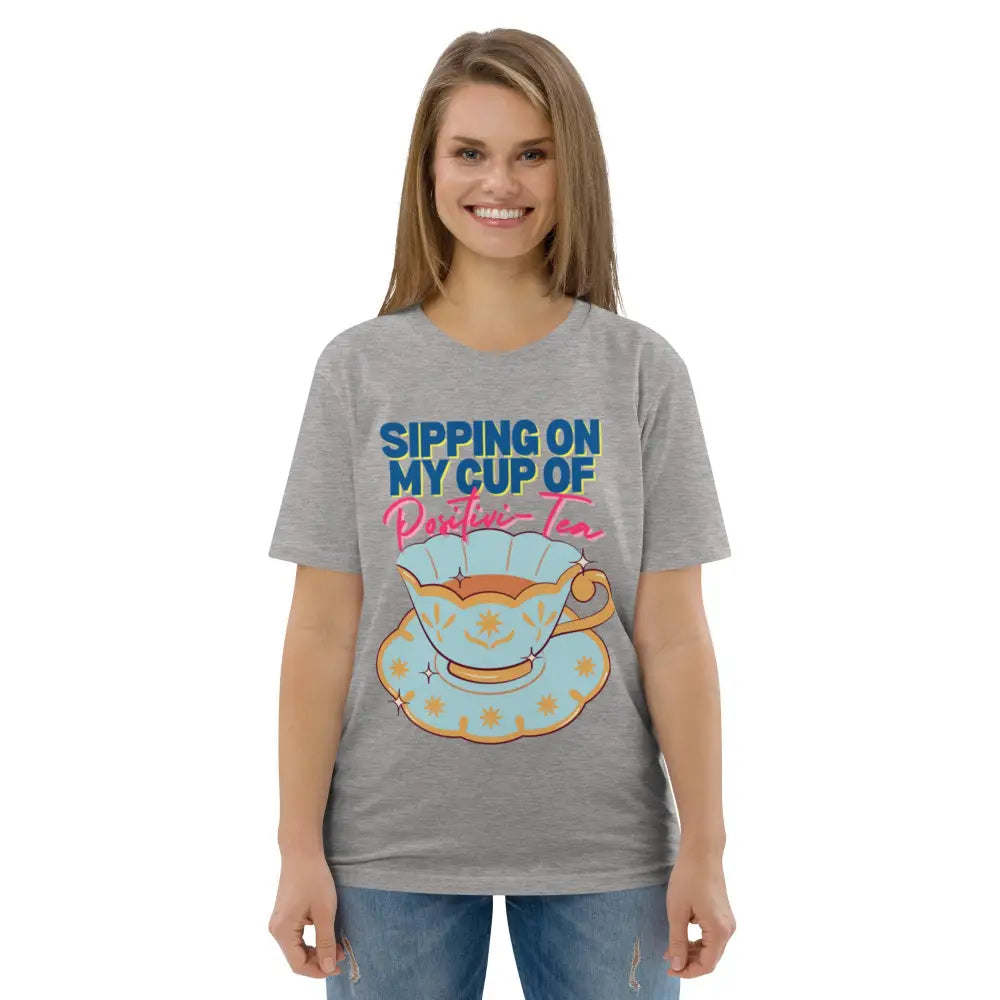 Sipping on my cup of positive-tea organic cotton t-shirt - Something Profound 