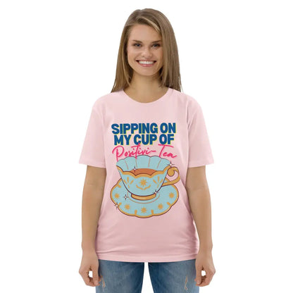 Sipping on my cup of positive-tea organic cotton t-shirt - Something Profound 