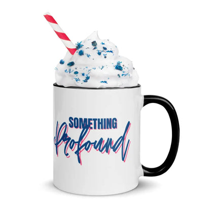 Some profound Sh*t blue splash Mug with Color Inside - Something Profound 