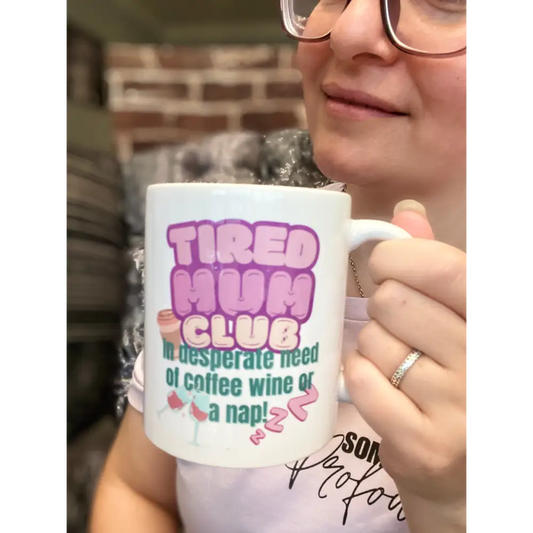 Tired Mum Club Mug - Mug