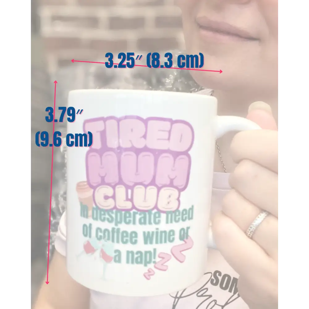 Tired Mum Club Mug - Mug