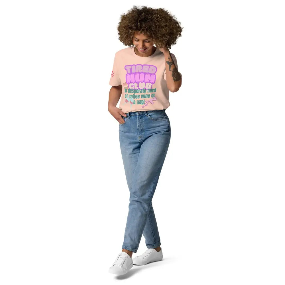 Tired mum club organic cotton t-shirt - Something Profound 