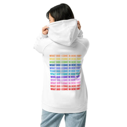 What did i come in here for? Unisex eco raglan hoodie - Something Profound 